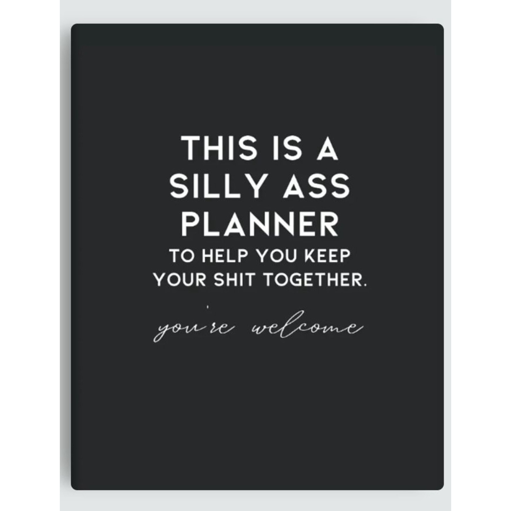 ♦️SOLD♦️ - This Silly Ass Planner - NWOT